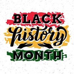 Handdrawn vector phrase with black lettering on textured background Black History Month for poster, card, banner, social media content, mobile app, info message, invitation, sticker, template, website