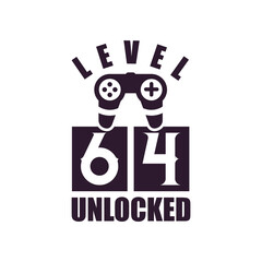 64th Birthday for Gaming lovers Level 64 Unlocked