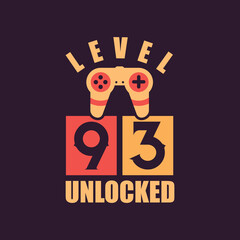 Level 93 Unlocked, 93rd Birthday for Gamers