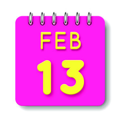 13 day of the month. February. Cute calendar daily icon. Date day week Sunday, Monday, Tuesday, Wednesday, Thursday, Friday, Saturday. Neon yellow. Pink Paper. White background.