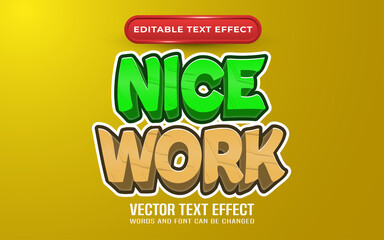 Nice work editable text effect
