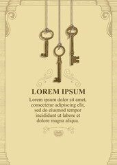 Vector background with beautiful old keys and a place for text in a hand-drawn frame on an old paper background. Vintage illustration with three realistic golden antique keys hanging on strings