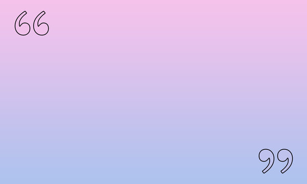 color gradation background with black putline double quotes
