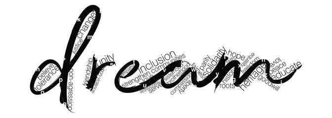 An abstract typographic representation of cilvil rights concepts with emphasis on the word dream in black on an isolated white background - 476691086
