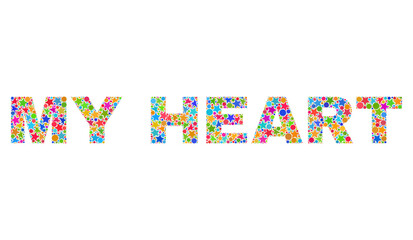 MY HEART text with bright mosaic flat style. Colorful vector illustration of MY HEART caption with scattered star elements and small dots. Festive design for decoration titles.