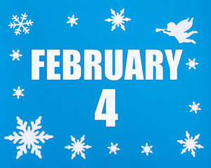 February 4th. Winter blue background with snowflakes, angel and a calendar date. Day 4 of month.