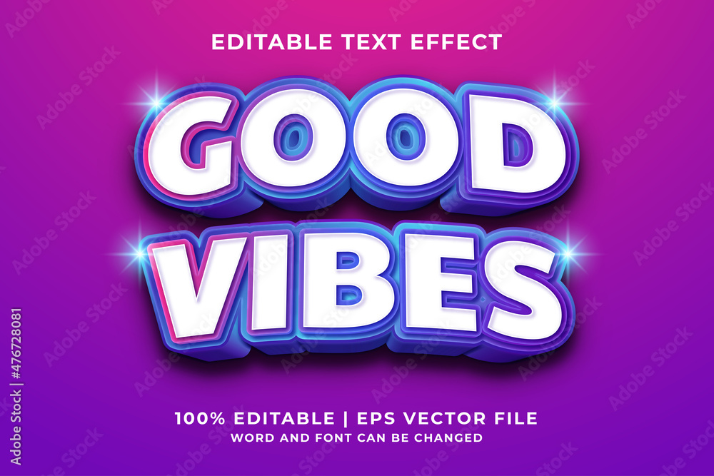 Aufkleber editable text effect - good vibes 3d template style premium vector