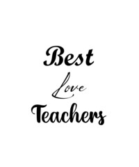 Best  love teachers SVG file