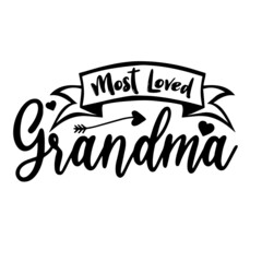 most loved grandma inspirational quotes, motivational positive quotes, silhouette arts lettering design