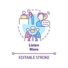 Listen more concept icon. Pay attention to team members. Communication abstract idea thin line illustration. Isolated outline drawing. Editable stroke. Roboto-Medium, Myriad Pro-Bold fonts used