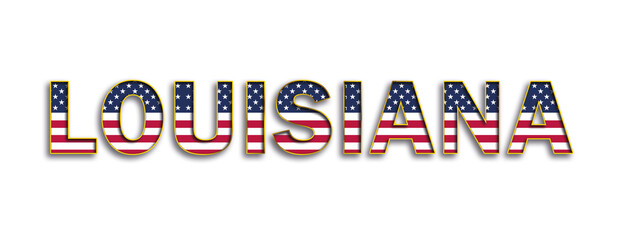 LOUISIANA text whith stars and stripes flag of USA
