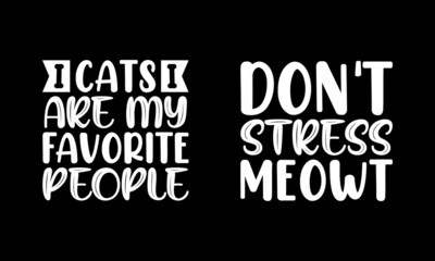 set of cat typography t-shirt design