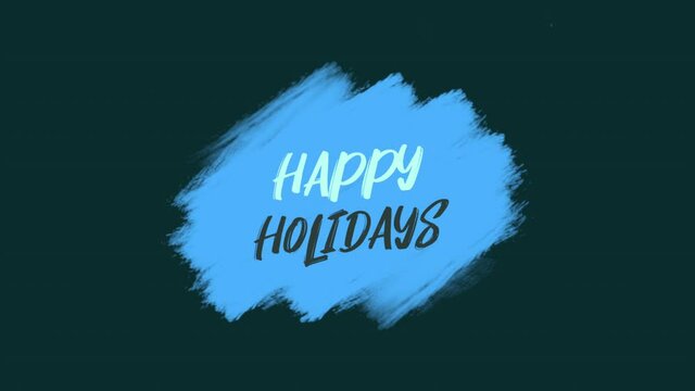 Happy Holidays with blue fashion brushes, holidays and promo style background