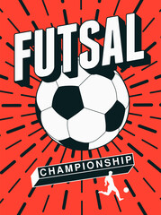 Futsal championship poster, logo, emblem design. Soccer ball. Vector illustration.