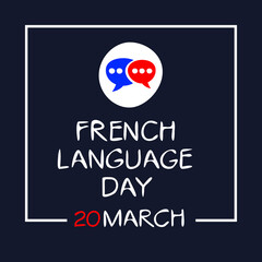 French Language Day, held on 20 March.
