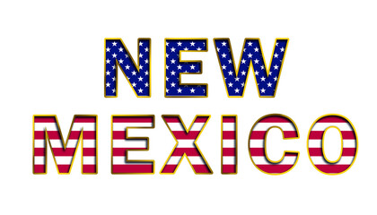 NEW MEXICO text whith stars and stripes flag of USA