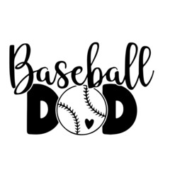 baseball dad sports inspirational quotes, motivational positive quotes, silhouette arts lettering design