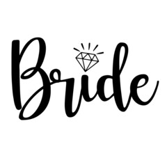 bride signs inspirational quotes, motivational positive quotes, silhouette arts lettering design