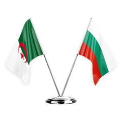 Two table flags isolated on white background 3d illustration, algeria and bulgaria