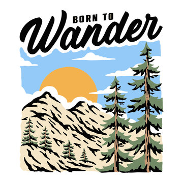 Born to wander wilderness illustration