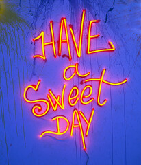 Have a sweet day lettering on neon colour