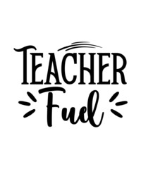 Teacher Svg Bundle, Teacher Svg, Teacher Appreciation Svg, Funny Svg, School, Teacher, Shirt Svg, Last Day of School, Cut Files, Svg,Png,Dxf