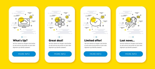 Vector set of Cloud storage, Approved and Chemistry atom line icons set. UI phone app screens with line icons. International flight icon. Computer, Chat message, Laboratory molecule. Vector