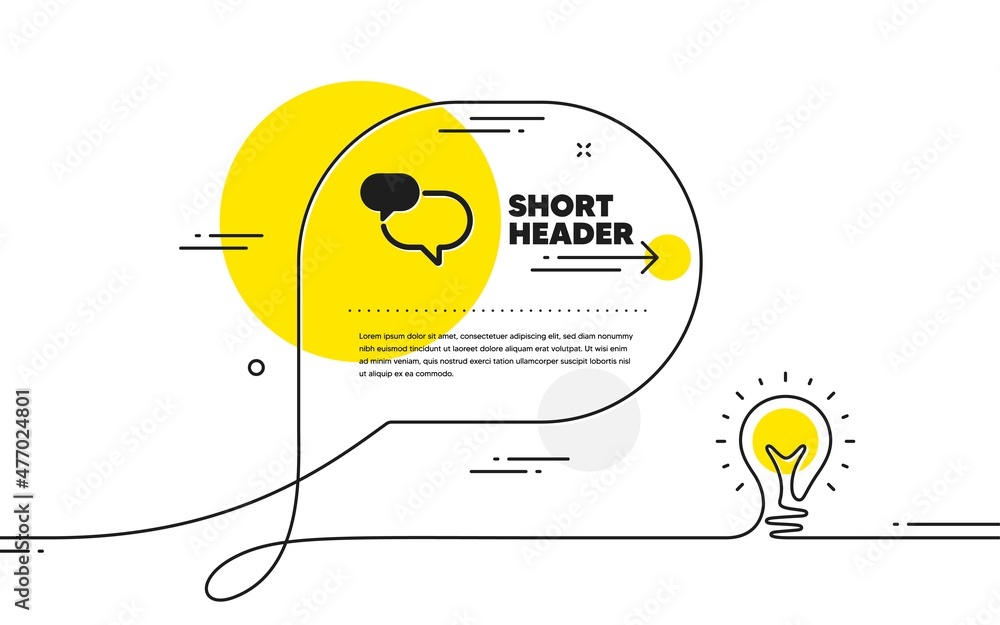 Poster chat comment icon. continuous line idea chat bubble banner. speech bubble sign. social media message