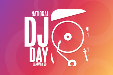 National DJ Day. January 20. Holiday concept. Template for background, banner, card, poster with text inscription. Vector EPS10 illustration.