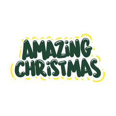 amazing christmas quote text typography design graphic vector illustration