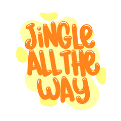 jingle all the way quote text typography design graphic vector illustration