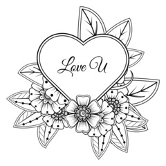 Mehndi flower with frame in shape of heart. decoration in ethnic oriental, doodle ornament.