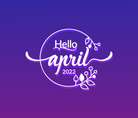 Hello April typography text isolated circle floral frame on black background