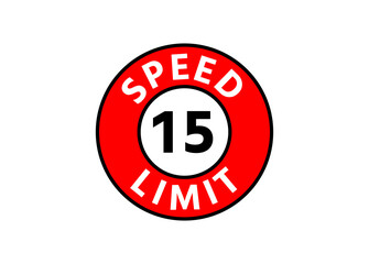 Traffic sign speed limit 15 km h