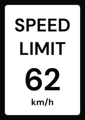Speed limit 62 kmh traffic sign on white background