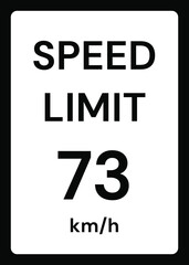 Speed limit 73 kmh traffic sign on white background