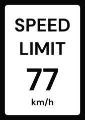 Speed limit 77 kmh traffic sign on white background