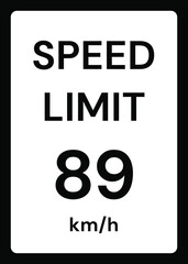 Speed limit 89 kmh traffic sign on white background