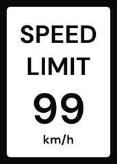 Speed limit 99 kmh traffic sign on white background