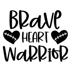 brave heart warrior logo inspirational quotes typography lettering design