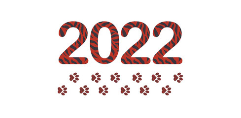The year 2022 is approaching. Designation by numbers in brindle color on a white background. New Years Eve. Creative holiday banner with striped numbers and tiger paws. Vector.