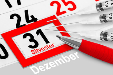 Deutscher Kalender 31. Dezember 2021 Silvester mit 3 Spritzen und Kugelschreiber