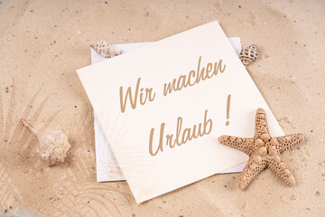 Wir machen Urlaub