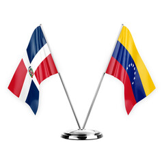 Two table flags isolated on white background 3d illustration, dominican republic and venezuela