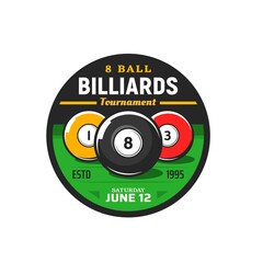 Billiards and pool tournament icon, vector emblem for competition announcement. Balls on green playing field, billiard club sport, snooker league, game society membership isolated round label