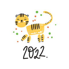 Cute funny cartoon tiger in naive kid drawn style. Greeting card 2022.