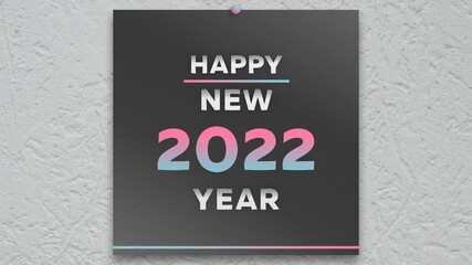 Fototapeta premium A front page of the black wall calendar 2022 with congratulatory text HAPPY NEW YEAR