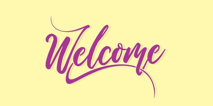 Cursive Typographic Template Design of Welcome. Creative Calligraphy of Welcome Word. Editable Illustration.