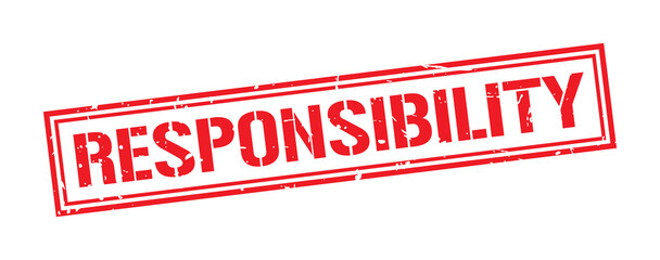 Responsibility word stamp symbol isolated on white background. Grunge red rubber stamps sign.