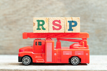 Fire ladder truck hold letter block in word RSP (Abbreviation of Retail  selling price, Retirement...